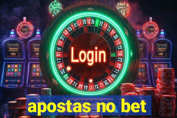 apostas no bet