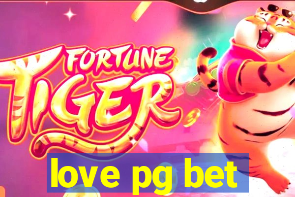 love pg bet