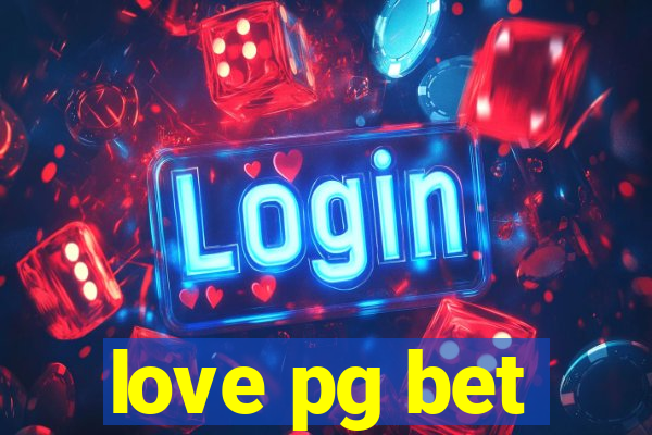 love pg bet