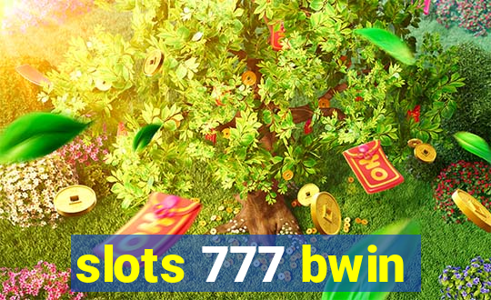 slots 777 bwin