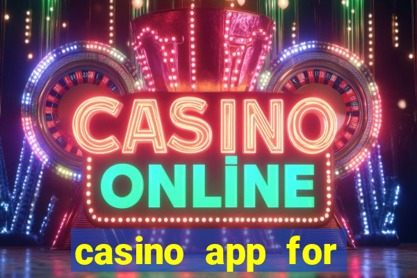 casino app for real money