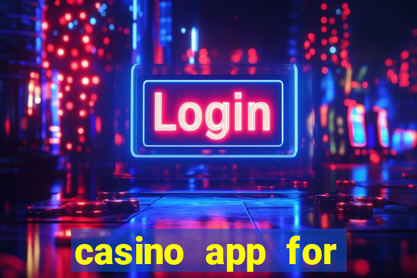 casino app for real money