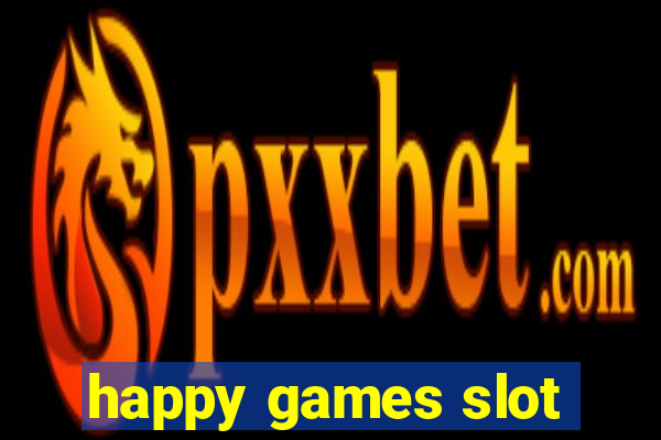 happy games slot