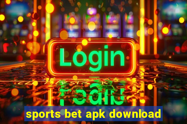 sports bet apk download