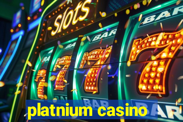 platnium casino