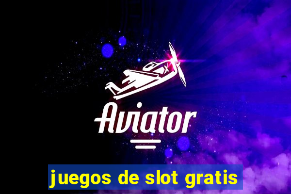 juegos de slot gratis