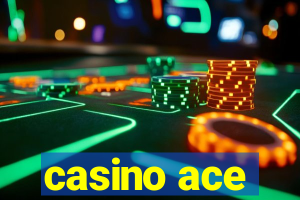 casino ace