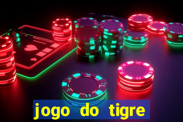 jogo do tigre deposito minimo 1 real