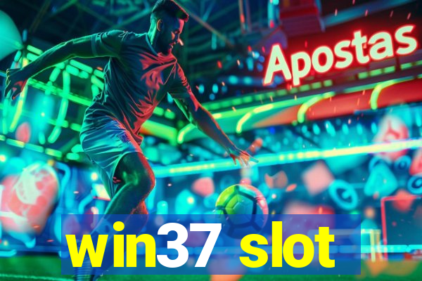 win37 slot