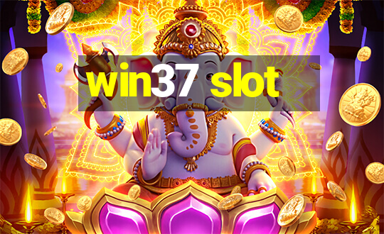 win37 slot