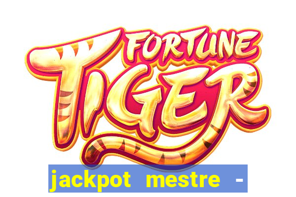 jackpot mestre - casino slots