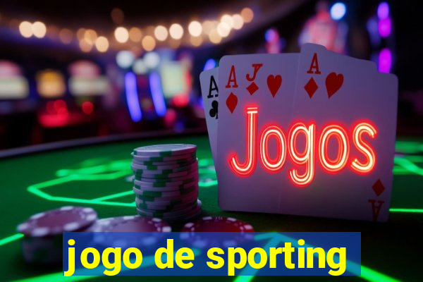 jogo de sporting