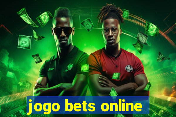 jogo bets online