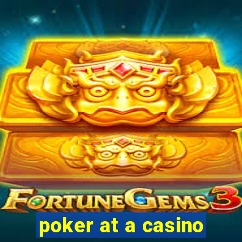 poker at a casino