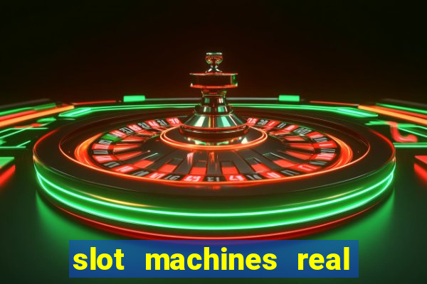 slot machines real money online