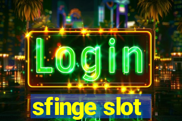 sfinge slot