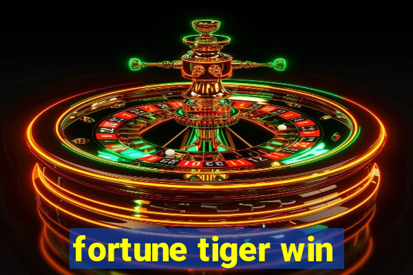 fortune tiger win