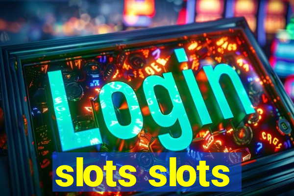 slots slots