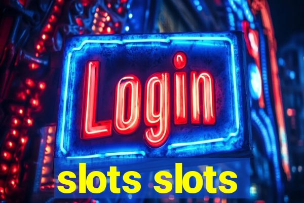 slots slots