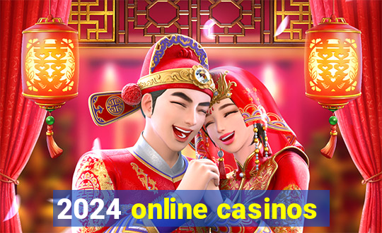 2024 online casinos