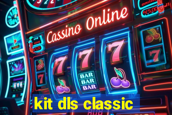 kit dls classic