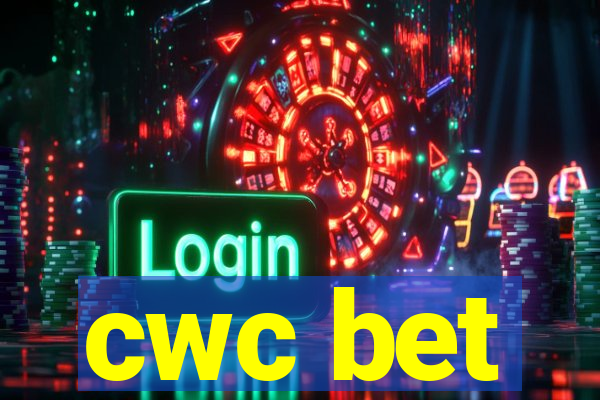 cwc bet