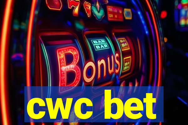 cwc bet