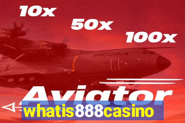 whatis888casino