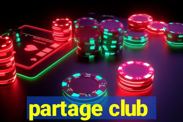 partage club