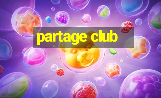 partage club