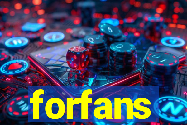 forfans