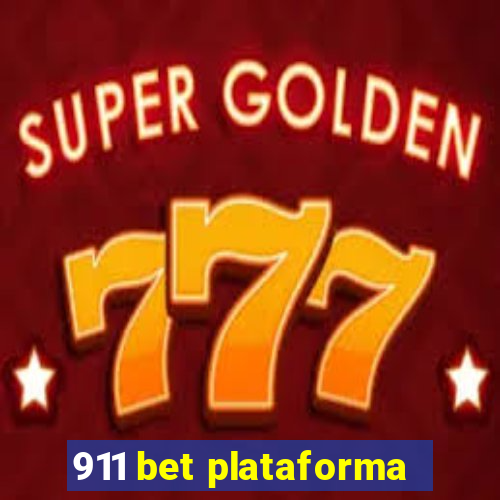 911 bet plataforma