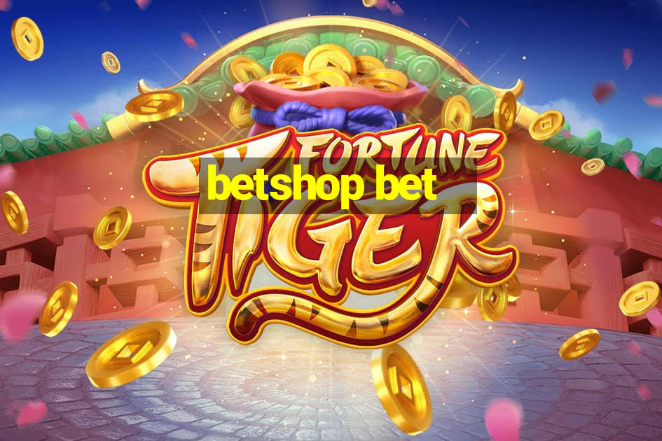 betshop bet