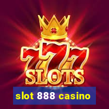 slot 888 casino