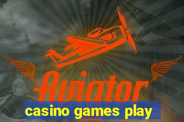 casino games play