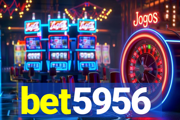 bet5956