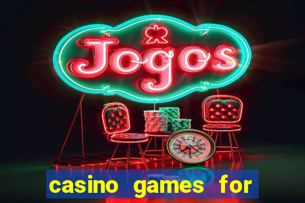 casino games for free online