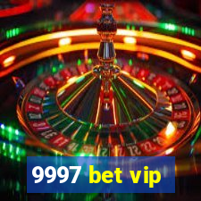 9997 bet vip