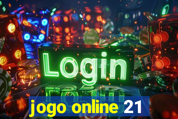 jogo online 21