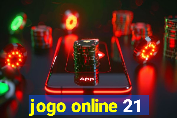 jogo online 21