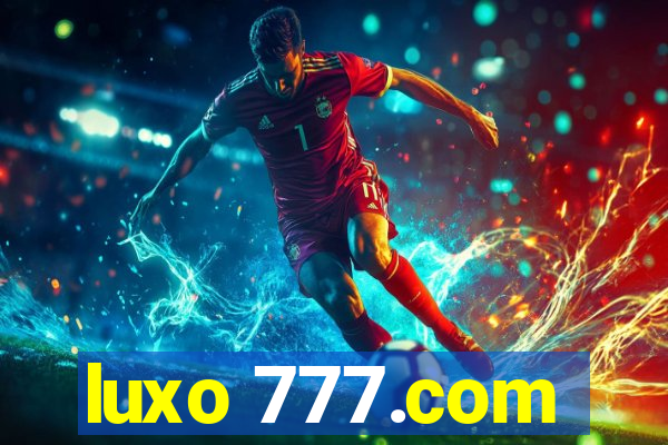 luxo 777.com