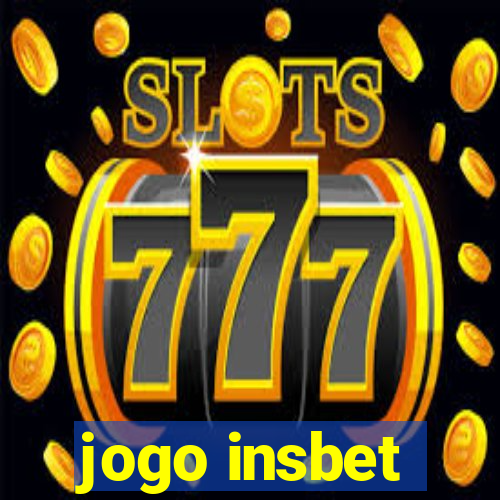 jogo insbet