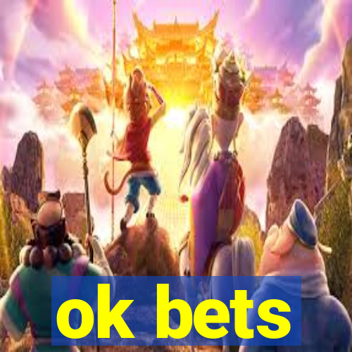 ok bets