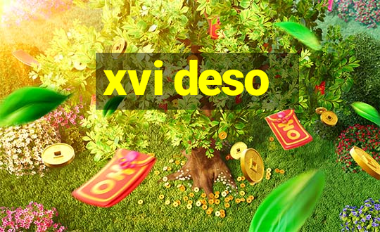 xvi deso