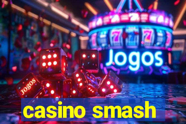 casino smash