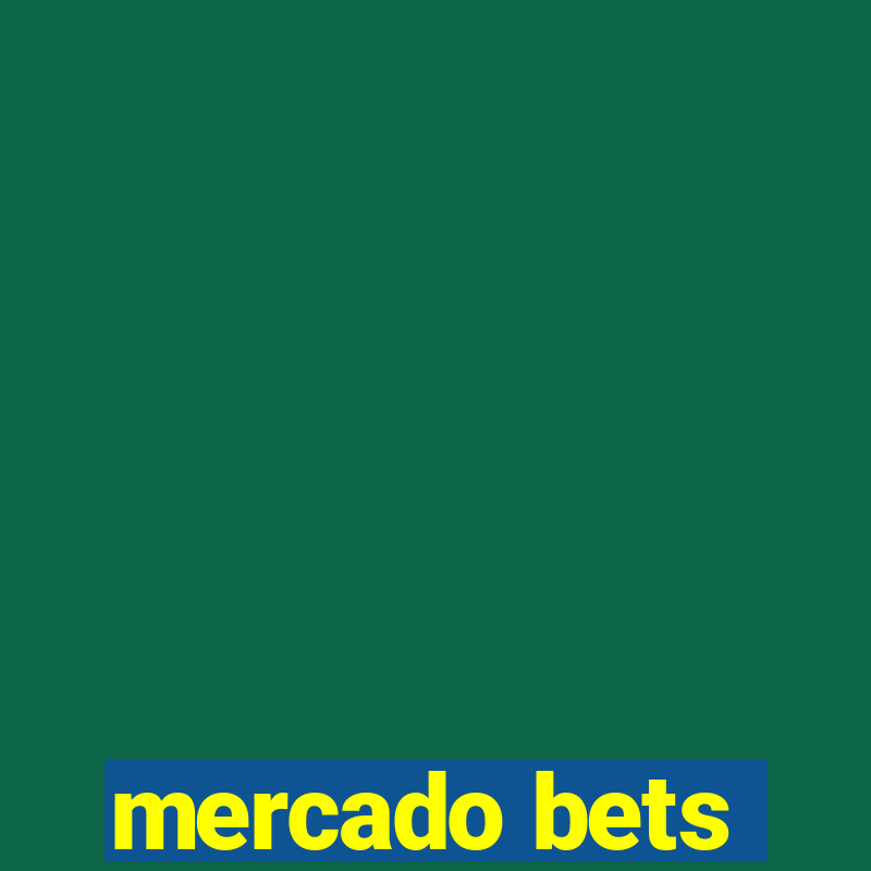 mercado bets