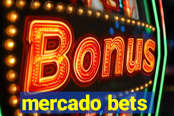 mercado bets