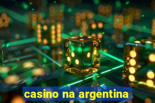 casino na argentina