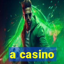 a casino