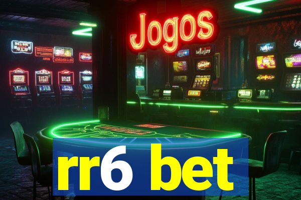 rr6 bet